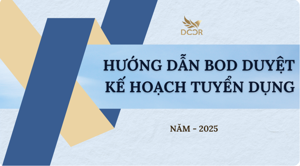 Hướng dẫn BOD duyệt kế hoạch tuyển dụng 