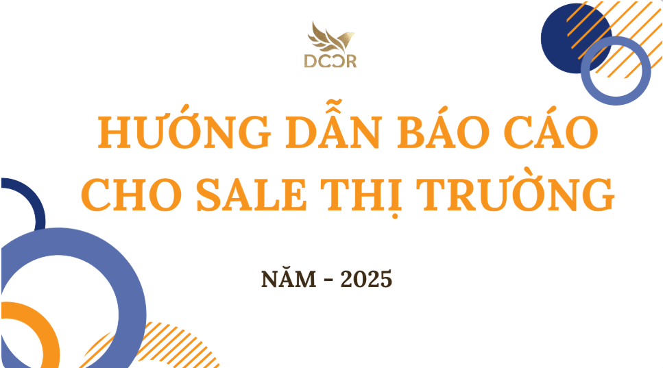 Hướng dẫn báo cáo cho Sale thị trường 